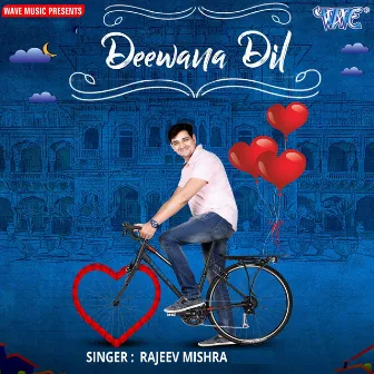 Deewana Dil 2 by Rajeev Mishra