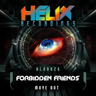 Move Out by Forbidden Friends