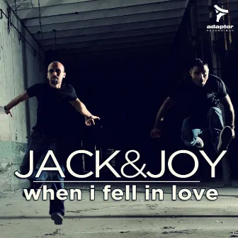 When I Fell in Love by Jack & Joy