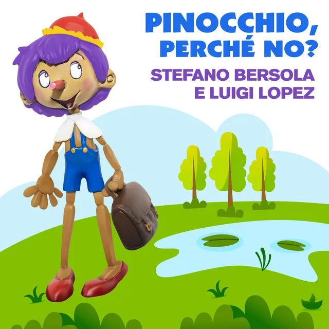 Pinocchio, perché no? - From "Le nuove avventure di Pinocchio"