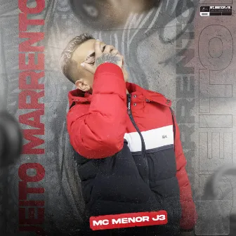 Jeito Marrento by Mc Menor J3