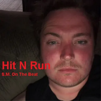 Hit n Run by SM