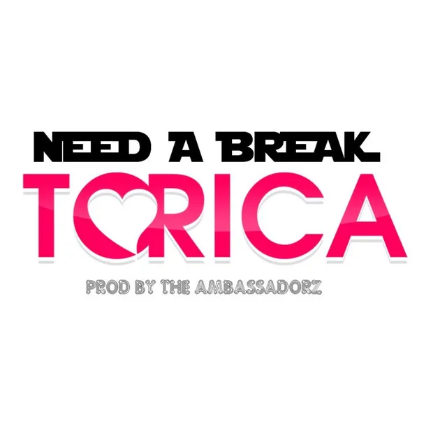 Need a Break - Single