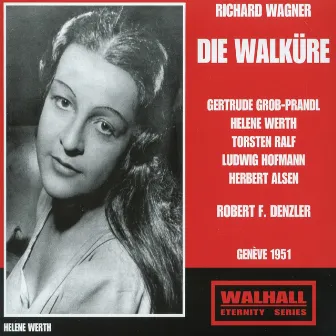 Wagner: Die Walküre, WWV 86B (Live Recordings 1951) by Herbert Alsen