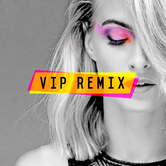 Like You Do - VIP Remix