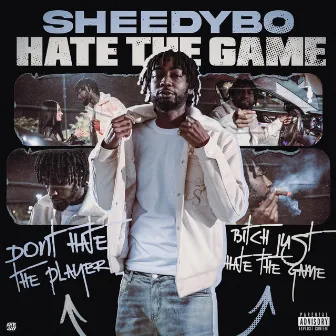 Hate The Game by SheedyBo