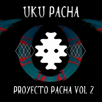 Uku Pacha (Proyecto Pacha) Vol. 2 by Sebuky