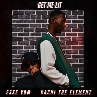 Get Me Lit by Esse Vdm