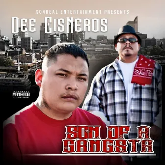 Son of a Gangsta by Dee Cisneros