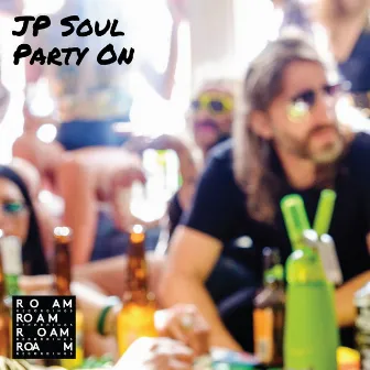 Party On by JP Soul