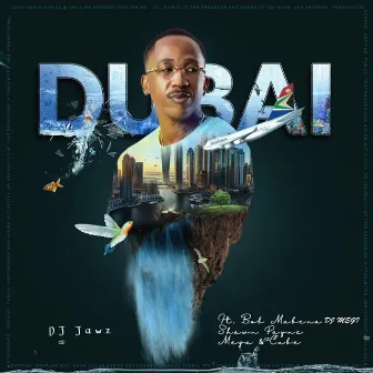 Dubai by DJ Jawz