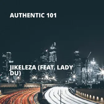 Jikeleza by Authentic 101