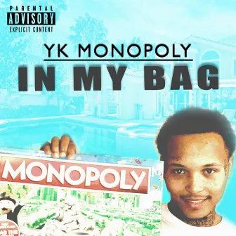 In My Bag by YK Monopoly