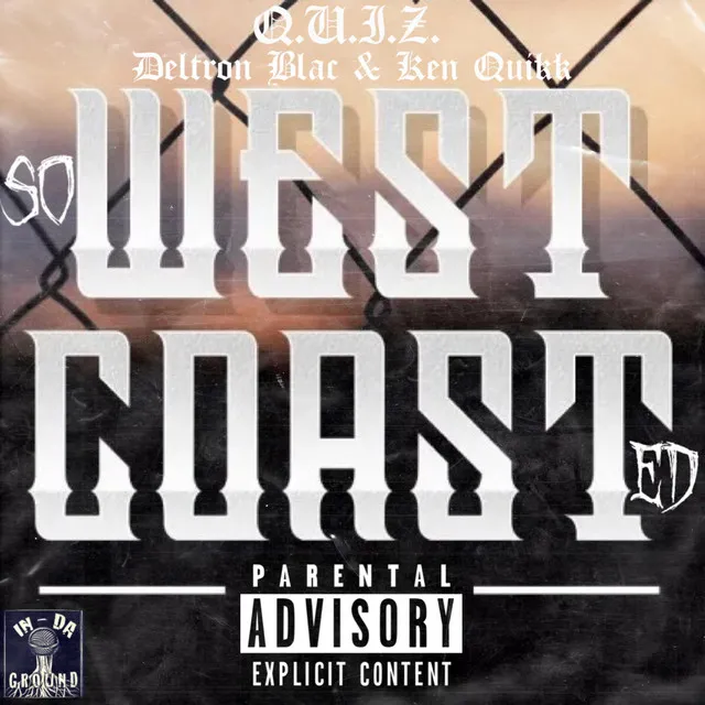 So West Coasted