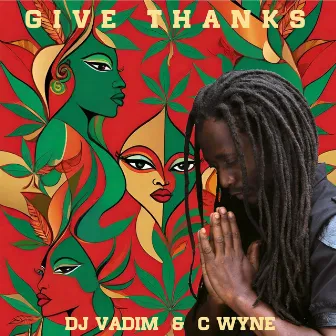 Give Thanks by C. Wyne Nalukalala