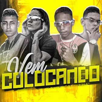 Vem Colocando (Remix Brega Funk) by Higão Na Base