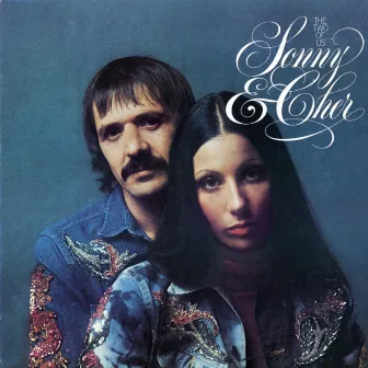 The Two Of Us by Sonny & Cher