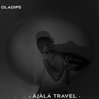 Àjàlá Travel by Oladips