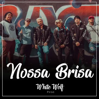 Nossa Brisa by 012 acústico