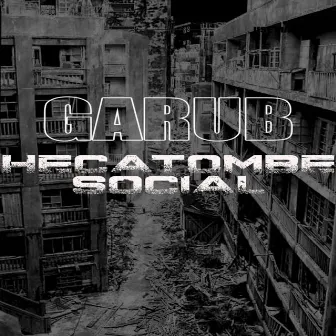 Hecatombe Social by Garub