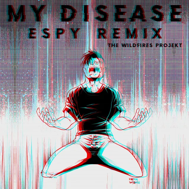 My Disease - Espy Remix