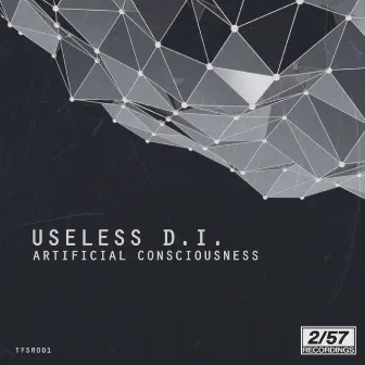 Artificial Consciousness by USELESS D.I.