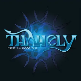 Por el camino by Thahely