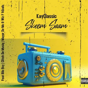 Skeem Saam by KayClassic