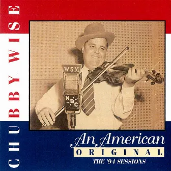 An American Original by Chubby Wise