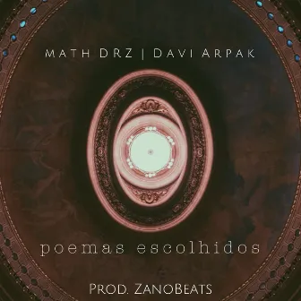 Poemas Escolhidos by Zanobeats