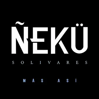 Más Así by Ñekü