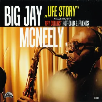 Life Story by Big Jay McNeely