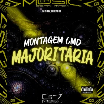 Montagem Cmd Majoritária by DJ Kai 01