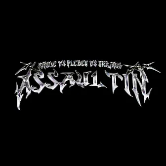 Assault-In by P13BEU