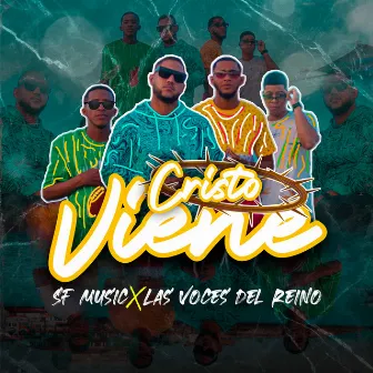 Cristo Viene by SF Music