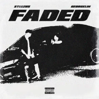 FADED by Steezus of ₱₱₱