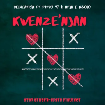 Kwenze'Njan by Dedication ZA