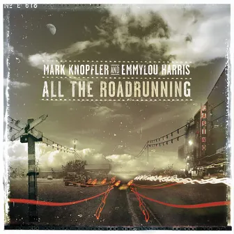 All The Roadrunning by Mark Knopfler