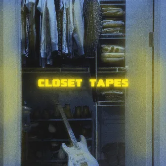 Closet Tapes by Lilflarethegoat