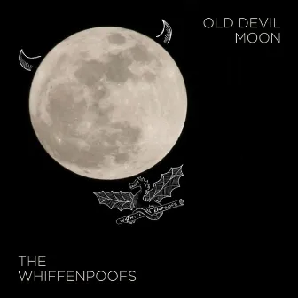 Old Devil Moon by The Whiffenpoofs