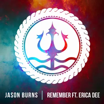 Remember (feat. Erica Dee) - Single by Jason Burns