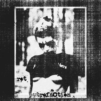 Putrefaction by ROT