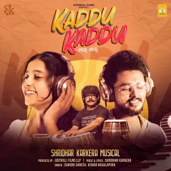 Kaddu Kaddu by Shridhar Karkera