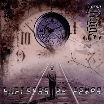 Turistas do Tempo by Bigg Z MC