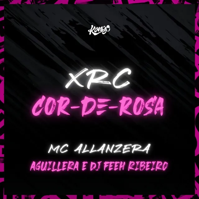 Xrc Cor de Rosa