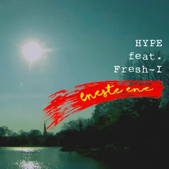 Eneste Ene by Hype