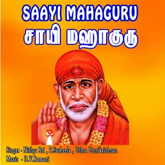 Saayi Mahaguru by Nithya Sri