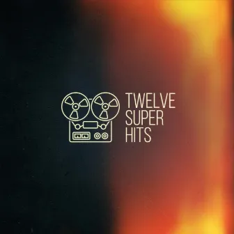 Twelve Super Hits by Jeremy Blake