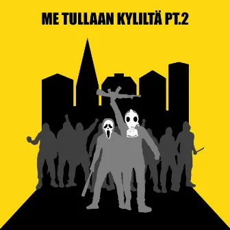 Me tullaan kyliltä, Pt. 2 by Adod