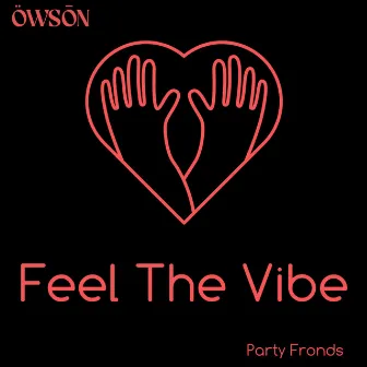 Feel The Vibe by Owson